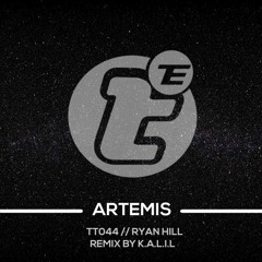 Ryan Hill - Artemis (K.A.L.I.L. Remix) - TEKNOTRIBE