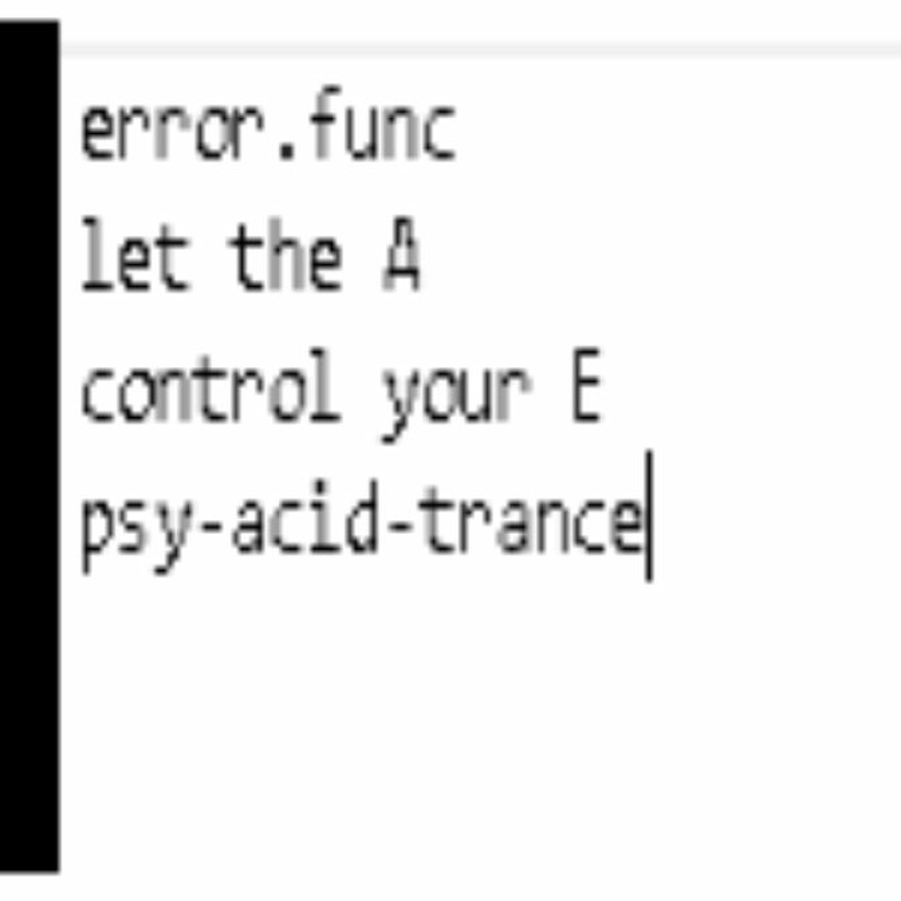error.func - Let The A Control Your E episode artwork