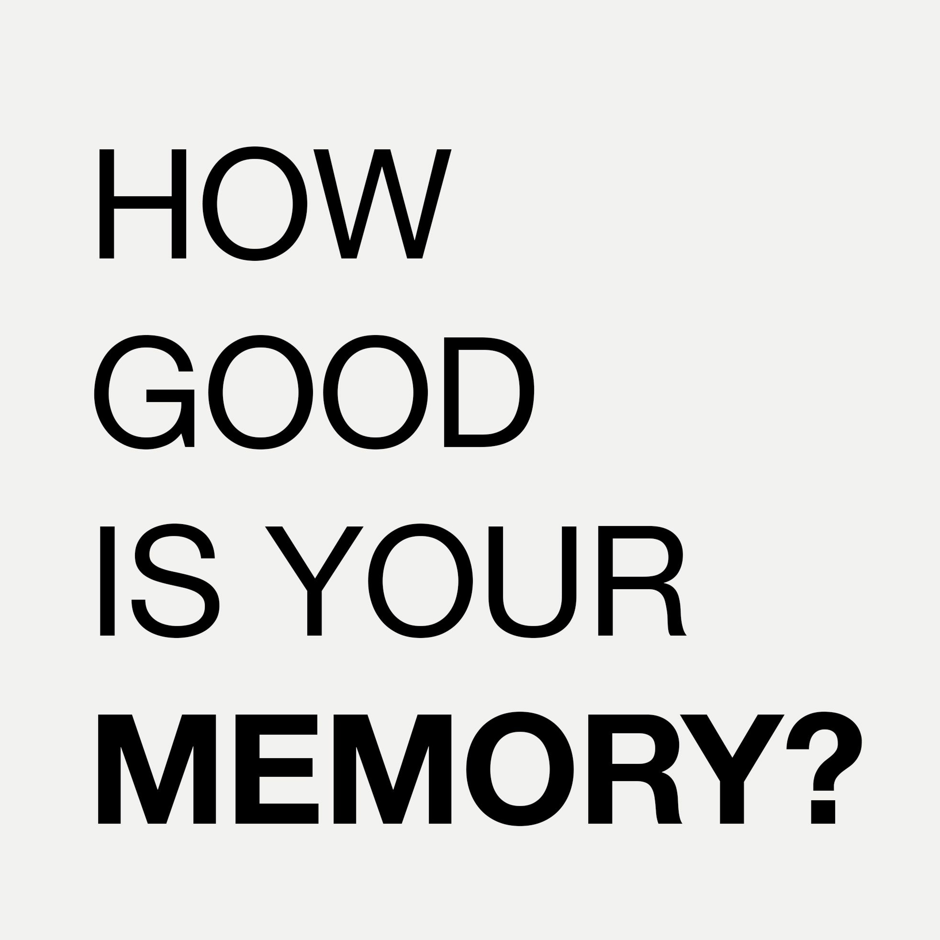 How Good Is Your Memory?