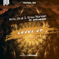 Arno Skali & Kriss Norman - Level Up (Original Mix)