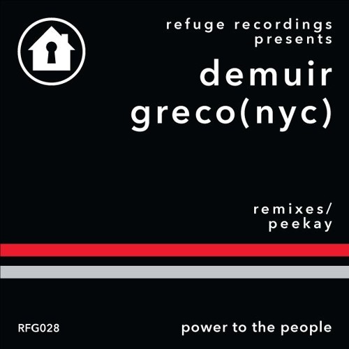 Greco & Demuir - Power To The People (Peekay Remix)