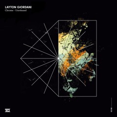 Layton Giordani - Chrome (Drumcode Records)