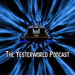 The Yesterworld Podcast #025 - Talkin' Toy Story 4 (SPOILERS)