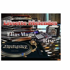 Lisette Melendez - Rise ( Elias  Magic 2019 )