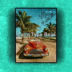 Latin Type Beat | Prod. V1D3 Beatz