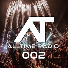 AllTime Radio Ep. 002 (Feat. SicNick)
