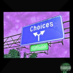 Choices
