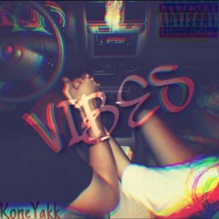 Vibes (Prod By. K.Wrigs Mixed By G.Austin Rec. at Vol1)