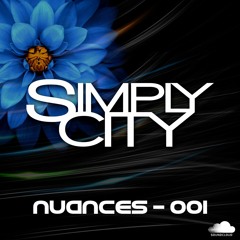 NUANCES 001 with Simply City | JUNE 29, 2019