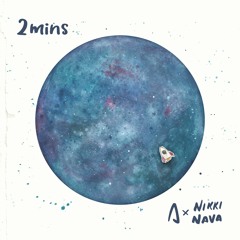 2 mins (feat. Nikki Nava)