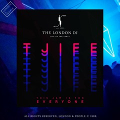 This Jam Is For Everyone #TJIFE