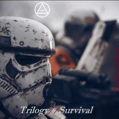 Trilogy//Survival