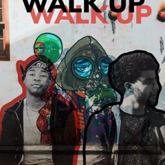 Walk Up ft. Ahki x Malik Naim
