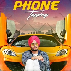 Phone Tapping Hapee Boparai (Full Song) Jassi X  Kabal Saroopwali  Latest Punjabi Songs 2019