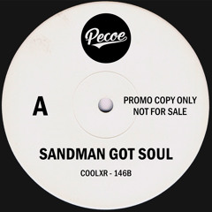 Pecoe - Sandman Got Soul