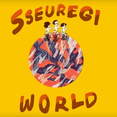 SSEUREGI WORLD