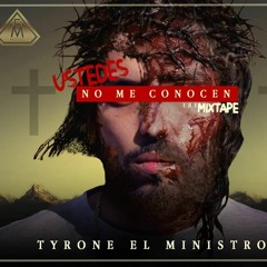 1. Tyrone - (intro) Ustedes no me conosen