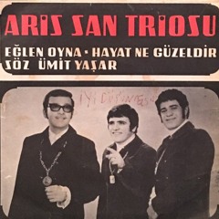 Aris San Triosu - Eglen Oyna