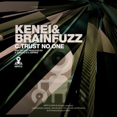 Trust no one (w/ BrainfuzZ - Shockwaves EP - Melting Pot Records, 2010)