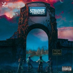Strange Things Freestyle Pt. 3 [ Strangest Things ]( produced by 1998 )