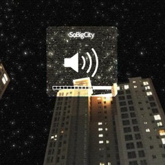 Sobigcity (prod.Noteless)
