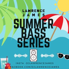 Summer BASS Series | Bassline * House * Bass * UKG *