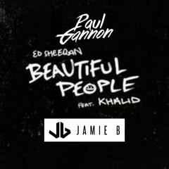 Ed Sheeran - Beautiful People (Eurodancer) (Paul Gannon & Jamie B Remix) [Free Download]
