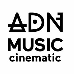 ADN Series #2 // OTH BROK presents ADN CINEMATIC (Free Download)