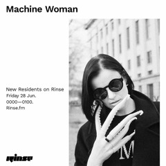 Machine Woman - 28th June 2019