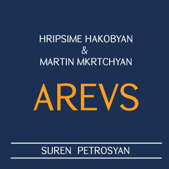 Martin Mkrtchyan & Hripsime Hakobyan  - Arevs