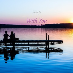 Memo Pro - With You