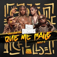 ChocQuibTown Ft Becky G –  💎 Que me Baile  💎  FUri DRUMS Remix  FREE !DOWNLOAD!