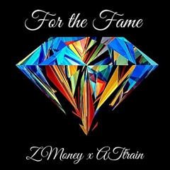 For the Fame (ft. Trey Don)