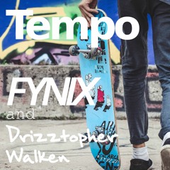 Tempo (feat. Drizztopher Walken)
