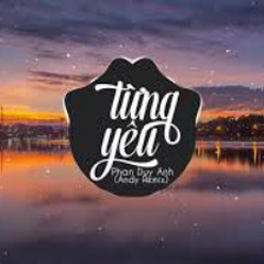 Từng Yêu Remix - Phan Duy Anh