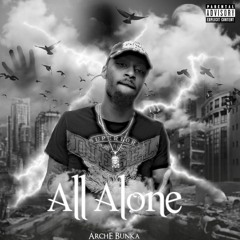 All Alone [ Prod. By Wood On The Beat]