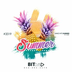 Summer Hits 2019 Bit Djs Group ( Yossi Magnezi & Omri Mordechai )