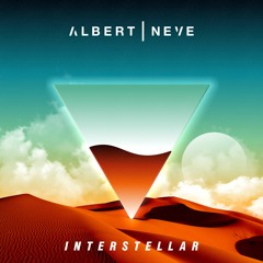 Albert Neve - Interstellar (Original Mix)