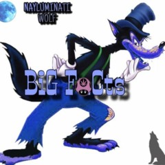Nay Wolf - Big Facts