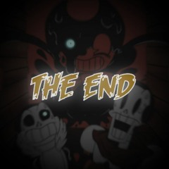 [No AU] BENDY IN - "THE END" (Everlasting Quad-mix of Dismay)