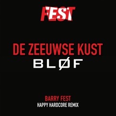DE ZEEUWSE KUST  (BARRY FEST REMIX)