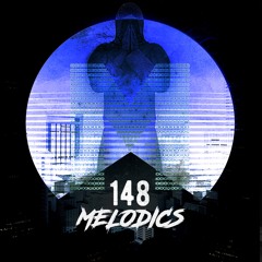 ‎Melodics: Melodics 148 with Raskal and 2nd Hour Guest Mix from Dj Benjamin (IBIZA)