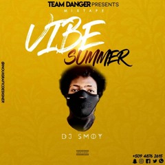 MIXTAPE VIBE SUMMER BY DJSMOY