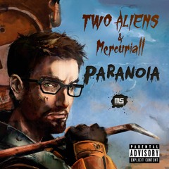 Two Aliens & Mercuriall - Paranoia (FREE DOWNLOAD)
