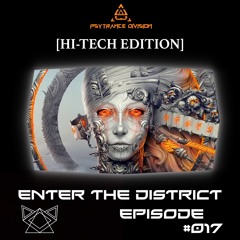 District Solaris Present "Enter The District" #017 [HI-TECH EDITION]