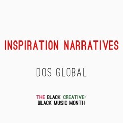 The Black Creative: Black Music Month, Inspiration Narrative - Dos Global