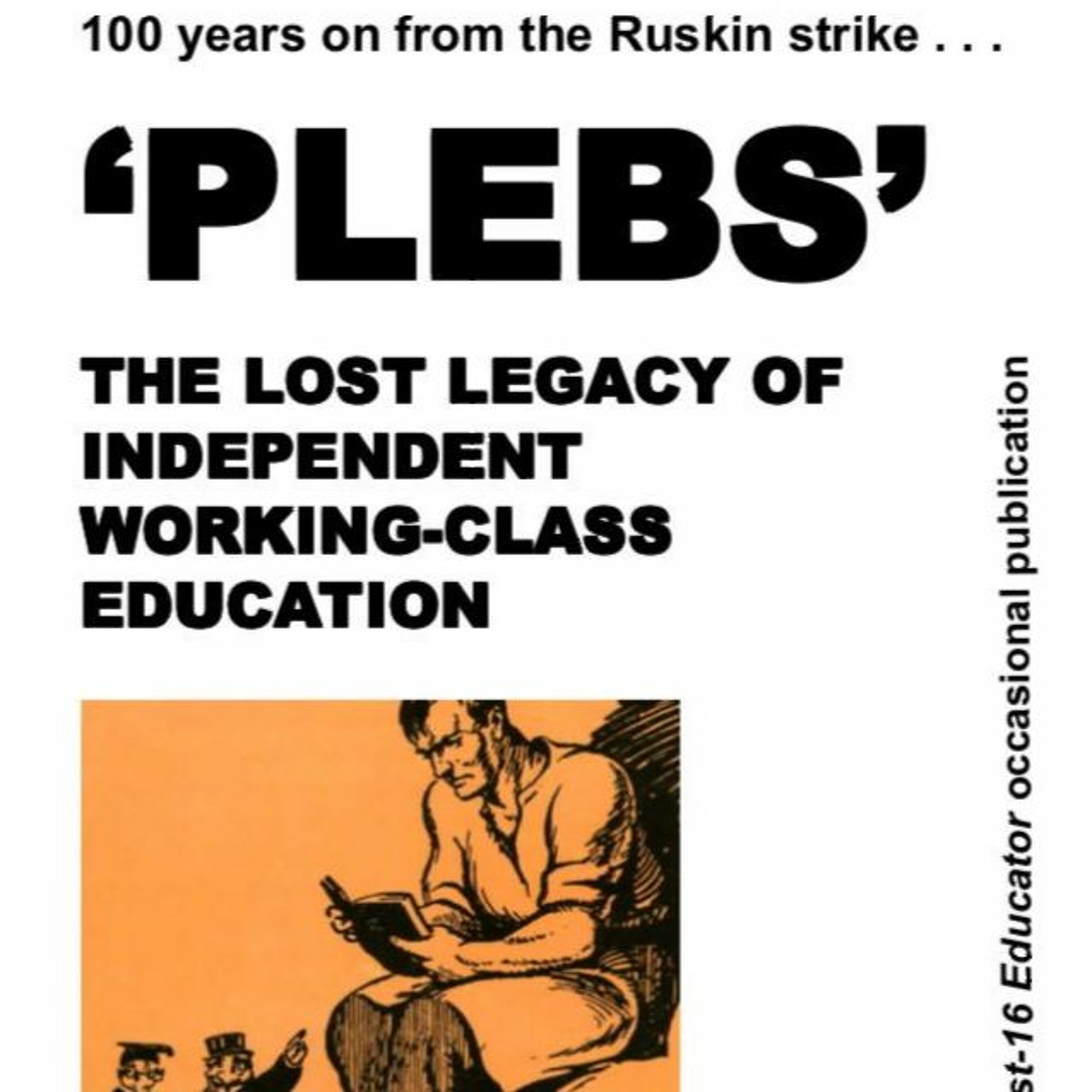 Independent working-class education and the legacy of the Plebs League with Colin Waugh