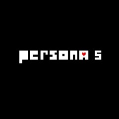 [Persona 5 x Deltarune] Shadow King
