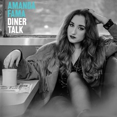 Diner Talk By Amanda Fama