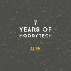 7 Years Of MoodyTech Anniversary Podcast (Oct 2018)